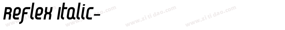 Reflex Italic字体转换